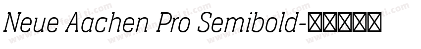 Neue Aachen Pro Semibold字体转换
